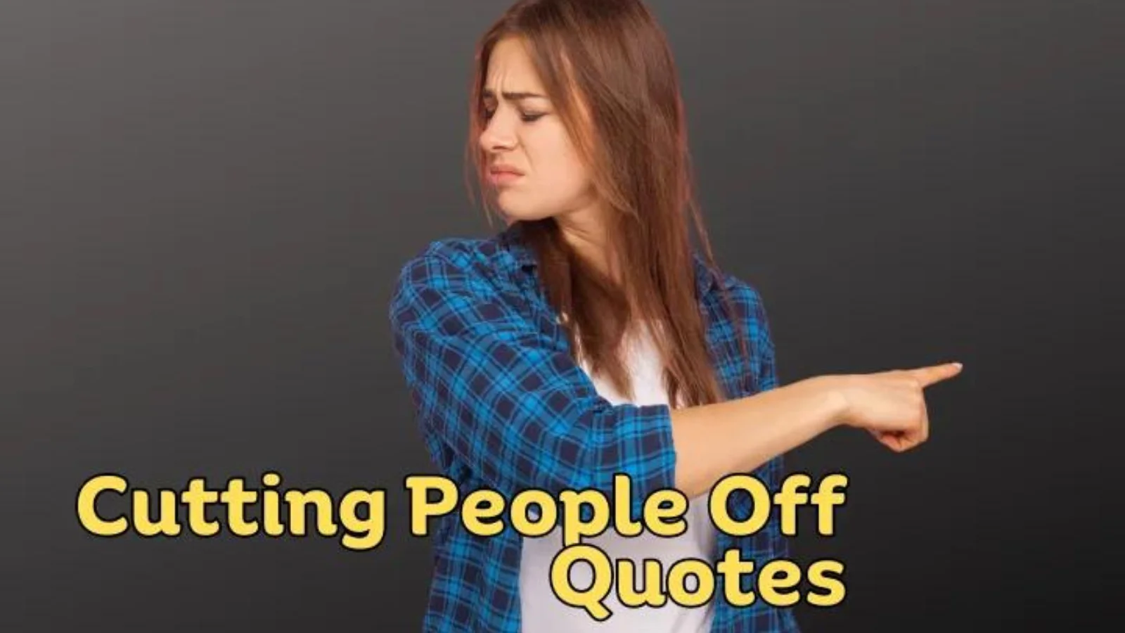 Famous Quotes About Cutting Toxic People Out of Your Life