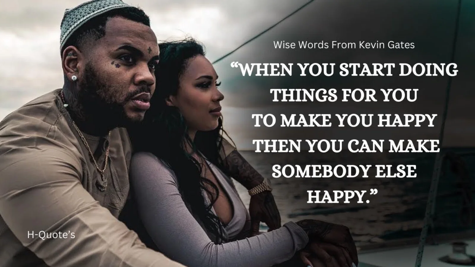 Kevin Gates Quotes