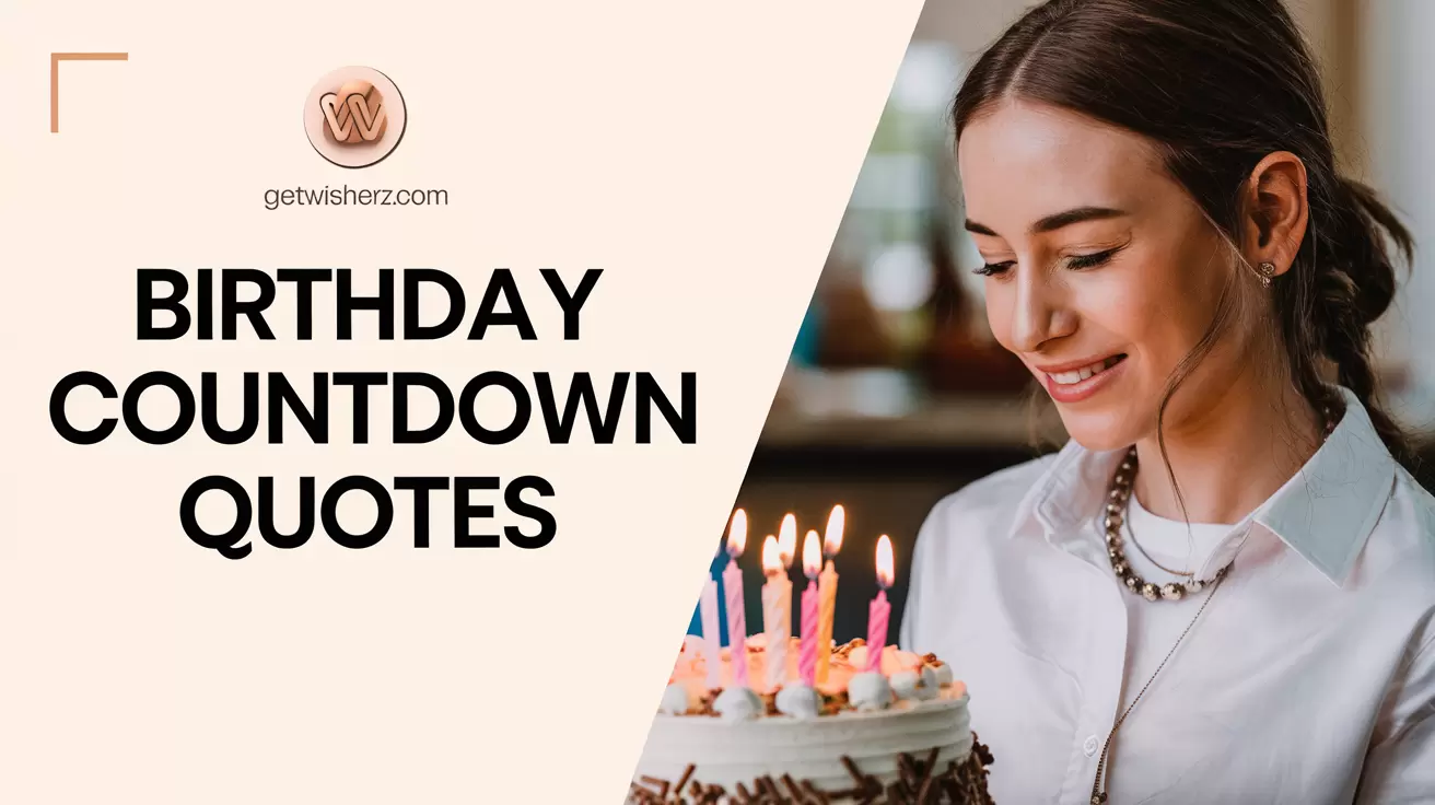 Birthday Countdown Quotes