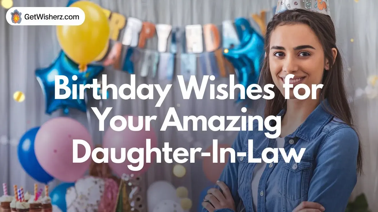 Birthday Wishes for Your Amazing Daughter-in-Law