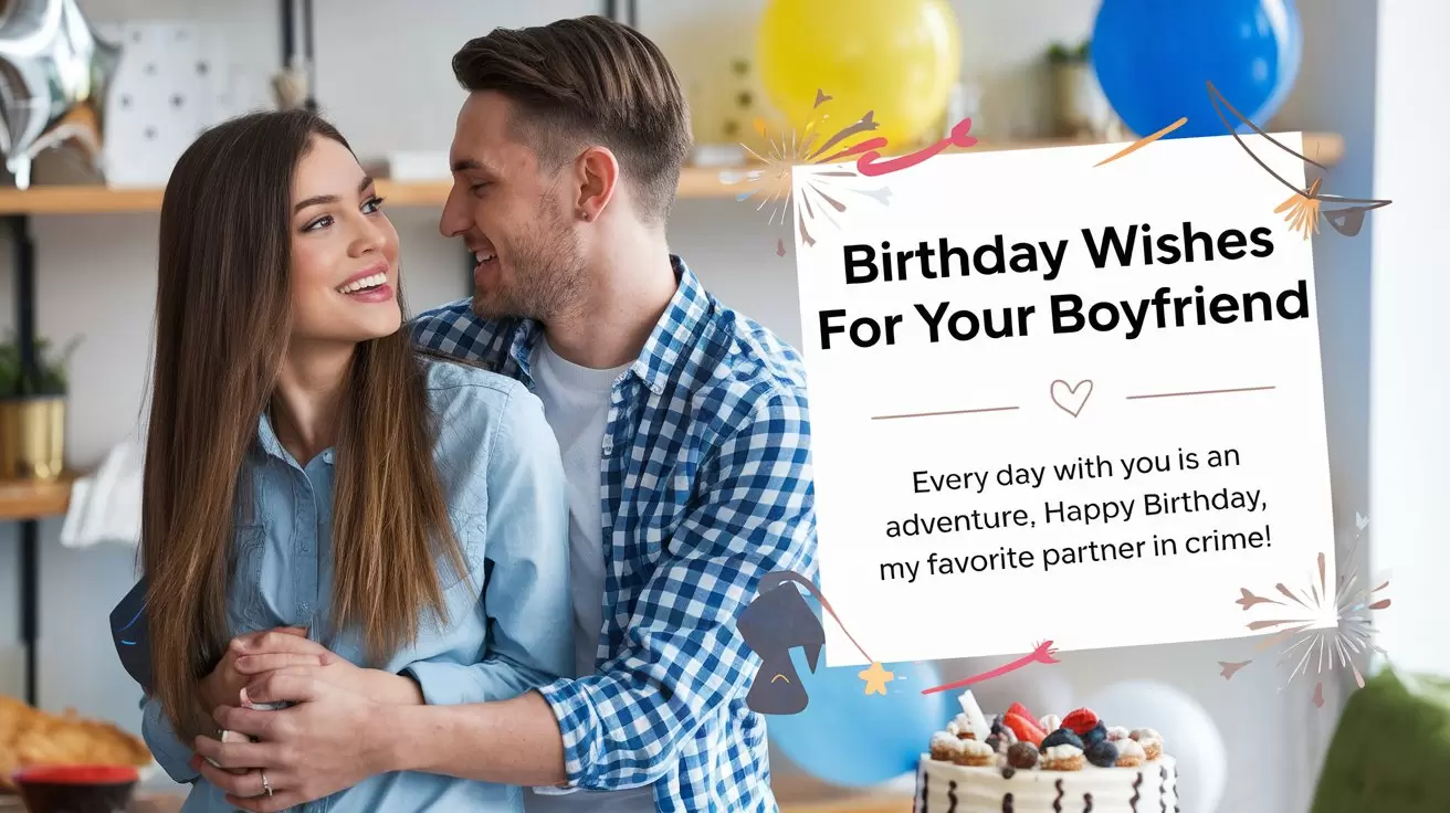 Birthday Wishes for Your Boyfriend