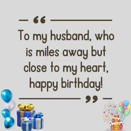 Long Distance Birthday Wishes for Husband